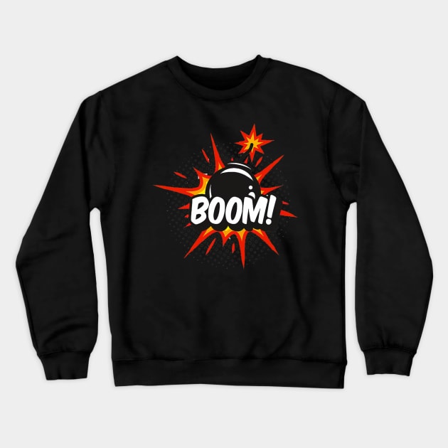 Boom Crewneck Sweatshirt by ArtShare